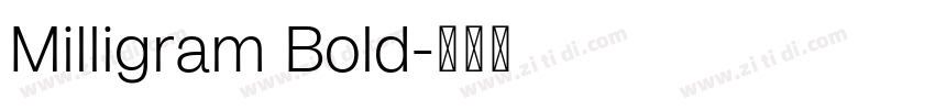 Milligram Bold字体转换